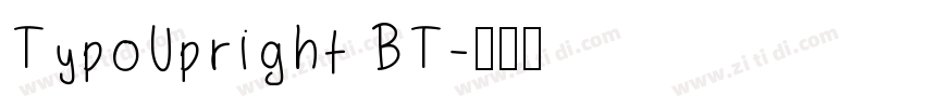 TypoUpright BT字体转换